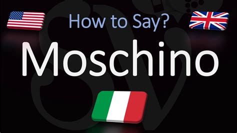 moschino pronunciation in italian.